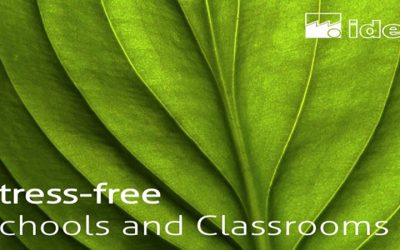 Stress-free Schools and Classrooms